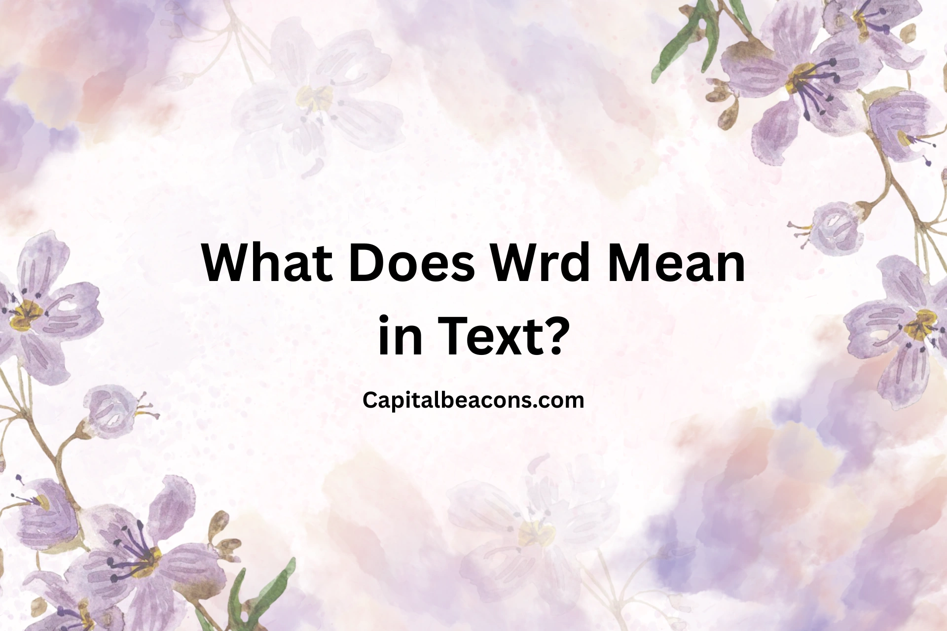 What Does Wrd Mean in Text